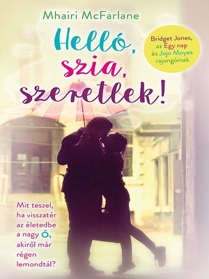 cover image of Helló, szia, szeretlek!